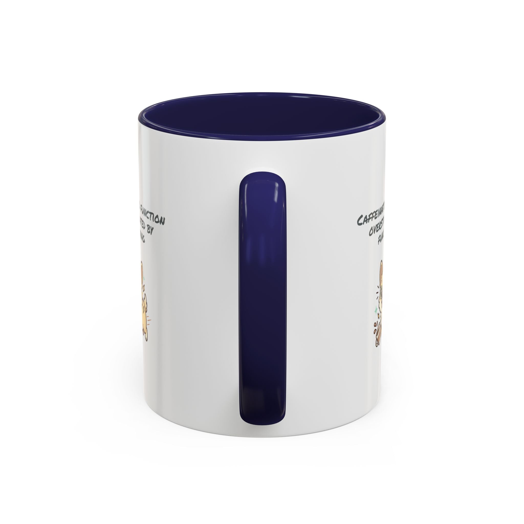 Caffeinated to function, stimulated by functioning Coffee Mug