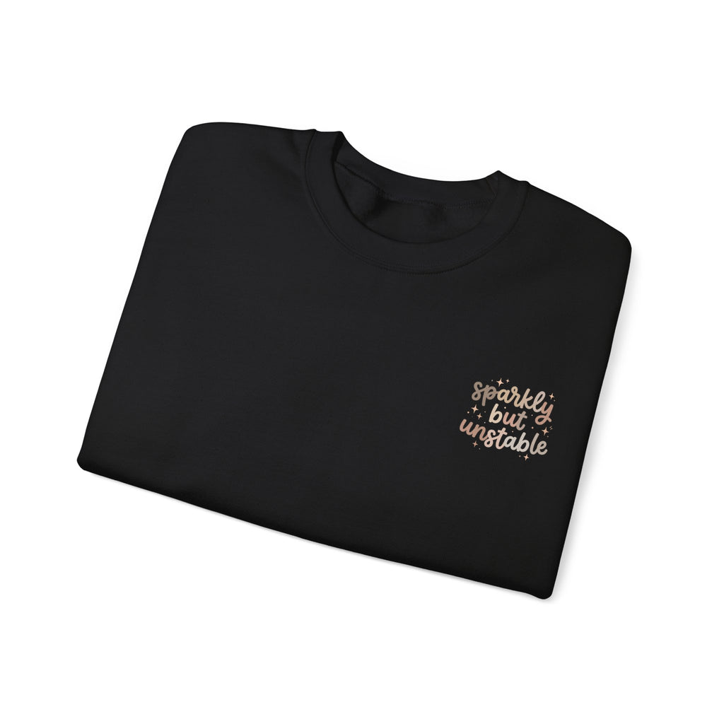 Sparkly But Unstable Crewneck Sweatshirt