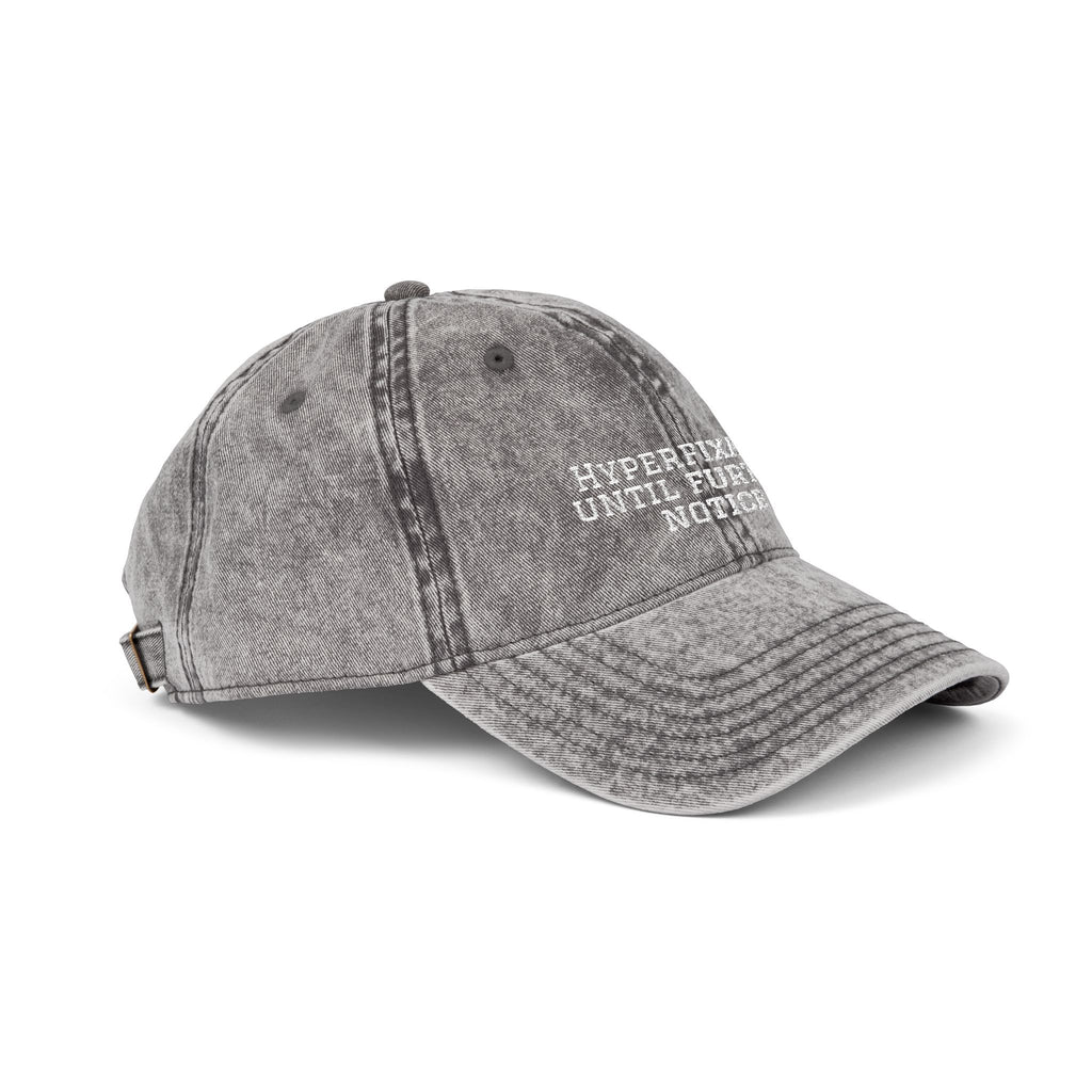 “Hyperfixated until further notice” cap
