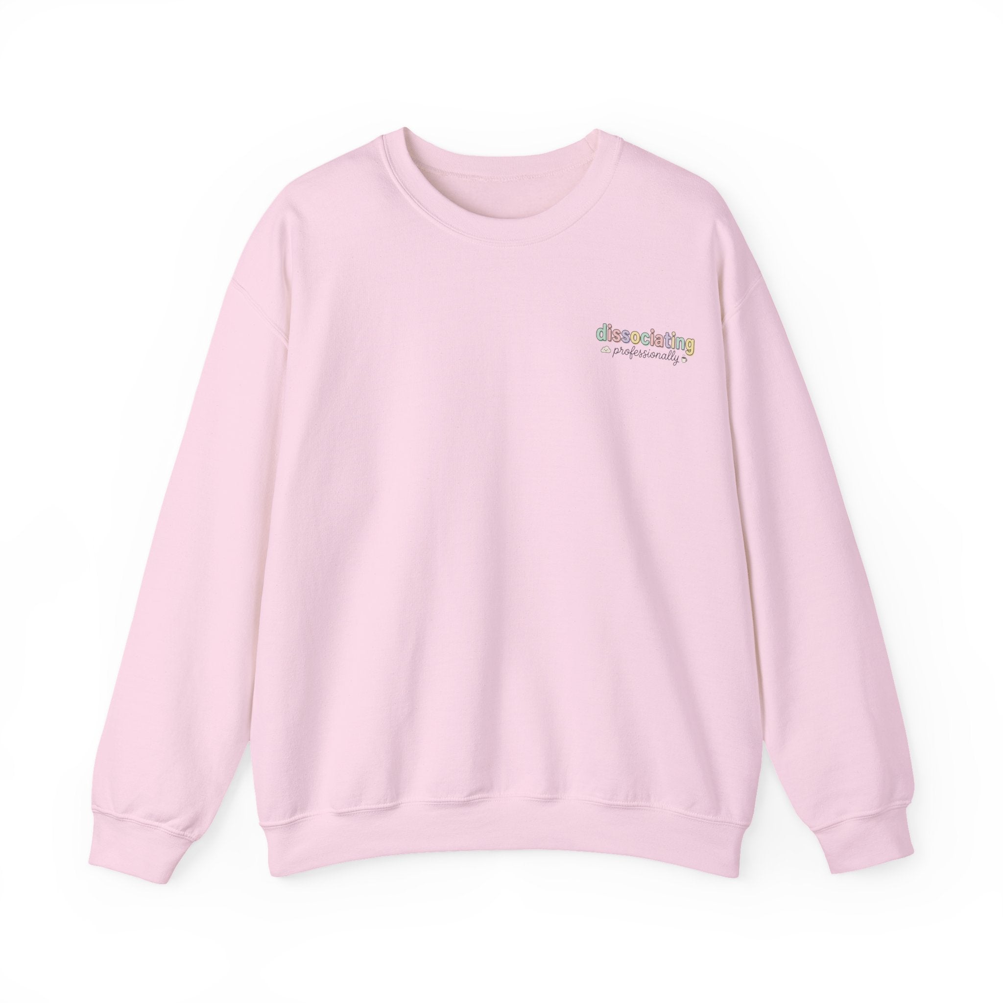 Dissociating professionally Crewneck Sweatshirt
